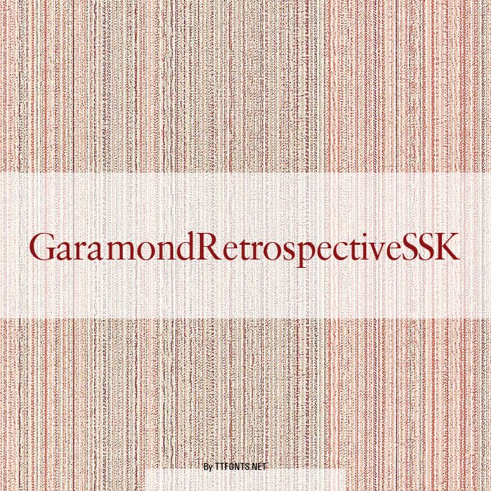 GaramondRetrospectiveSSK example